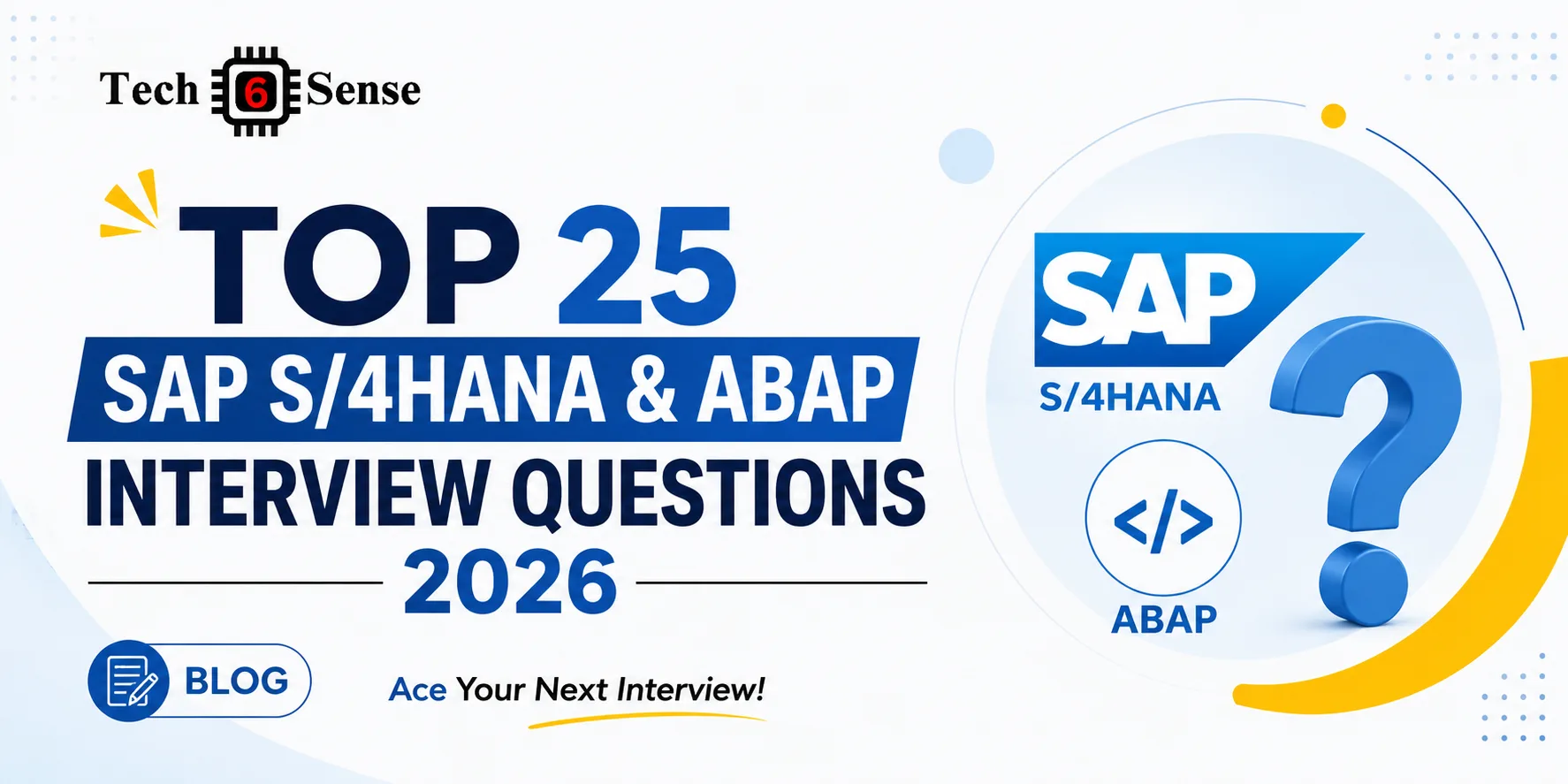 Top 25 SAP S/4HANA ABAP Interview Questions 2026