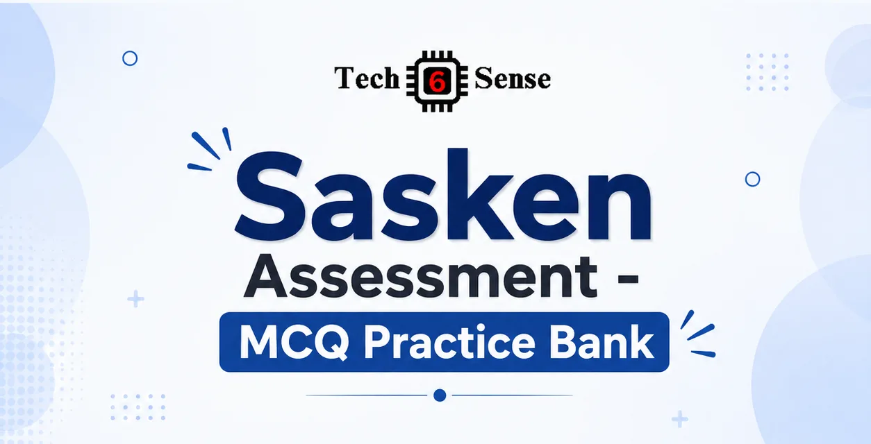 Sasken Assessment - MCQ Practice Bank