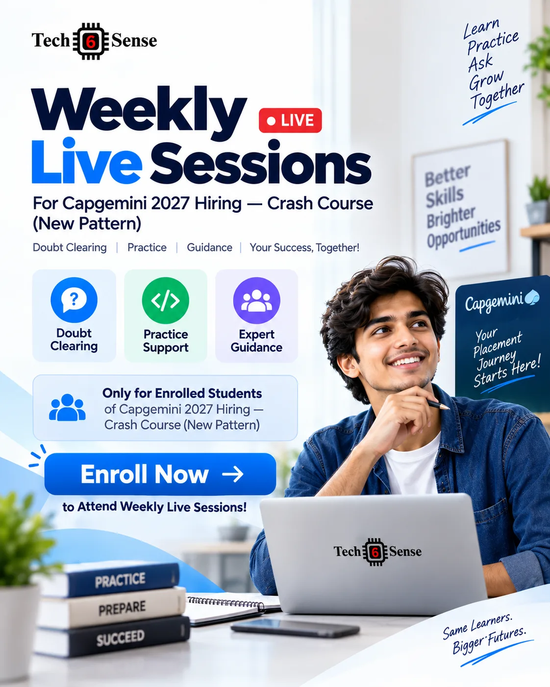 Weekly live sessions for Capgemini 2027 Hiring Crash Course enrolled students